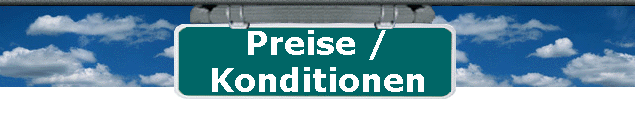 Preise / 
 Konditionen