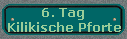 6. Tag 
 Kilikische Pforte